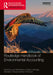 Routledge Handbook of Environmental Accounting by Jan Bebbington