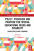 Policy, Provision and Practice for Special Educational Needs and Disability: Perspectives Across Countries by Peter Wood