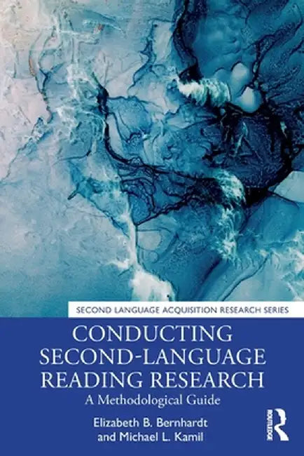 Conducting Second-Language Reading Research: A Methodological Guide by Elizabeth B. Bernhardt