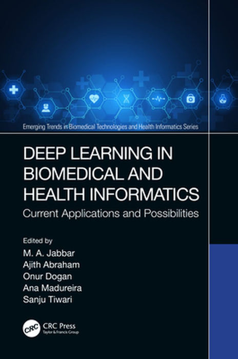 Deep Learning in Biomedical and Health Informatics by Gutierrez, Marc