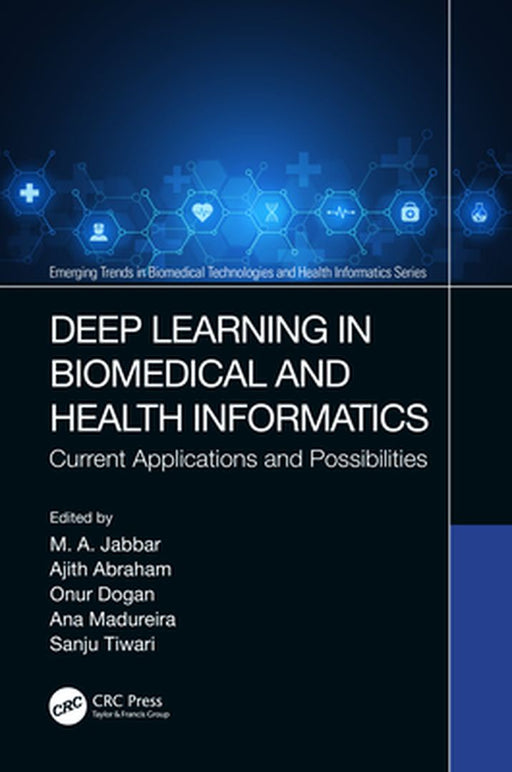 Deep Learning in Biomedical and Health Informatics by Gutierrez, Marc