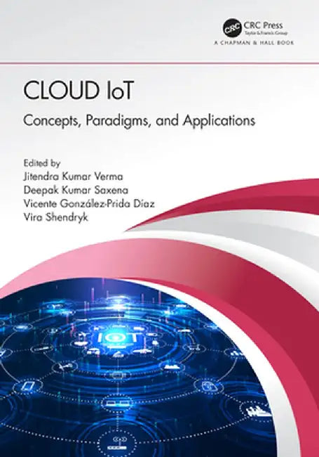 Cloud IoT: Concepts, Paradigms, and Applications by Jitendra Kumar Verma