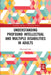 Understanding Profound Intellectual and Multiple Disabilities in Adults by Dreenagh Lyle