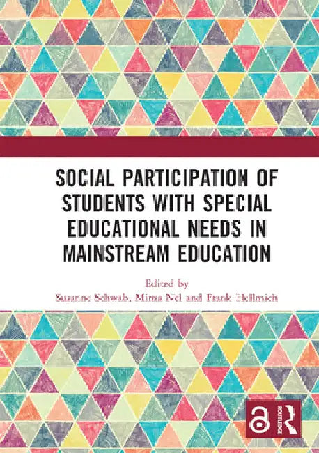 Social Participation of Students with Special Educational Needs in Mainstream Education by Susanne Schwab