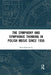 The Symphony and Symphonic Thinking in Polish Music Since 1956 by Boleslawska Beata
