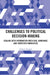 Challenges to Political Decision-Making: Dealing with Information Overload, Ignorance and Contested Knowledge by Hubert Heinelt