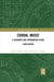 Choral Music: A Research and Information Guide by James Michael Floyd