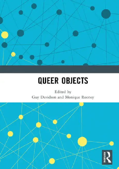Queer Objects by Guy Davidson