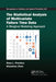 The Statistical Analysis of Multivariate Failure Time Data: A Marginal Modeling Approach by Ross L. Prentice
