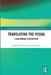 Translating the Visual: A Multimodal Perspective by Rachel Weissbrod