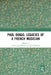 Paul Dukas: Legacies of a French Musician by Helen Julia Minors