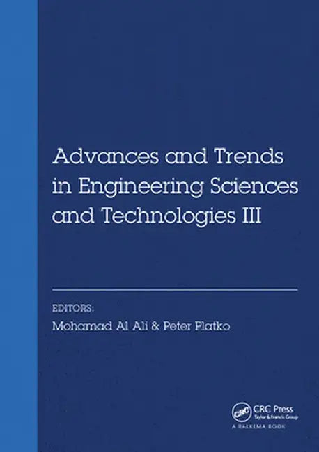 Advances and Trends in Engineering Sciences and Technologies III: Proceedings of the 3rd International Conference on Engineering Sciences and Technolo by Mohamad Ali
