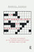 An Anthropology of Puzzles: The Role of Puzzles in the Origins and Evolution of Mind and Culture by Marcel Danesi