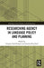Researching Agency in Language Policy and Planning by Gregory Paul Glasgow