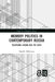 Memory Politics in Contemporary Russia: Television, Cinema and the State by Mariëlle Wijermars