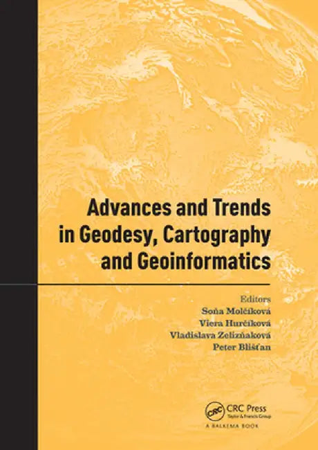 Advances and Trends in Geodesy, Cartography and Geoinformatics: Proceedings of the 10th International Scientific and Professional Conference on Geodes by Sona Molcíková