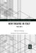 New Theatre in Italy: 1963-2013 by Valentina Valentini