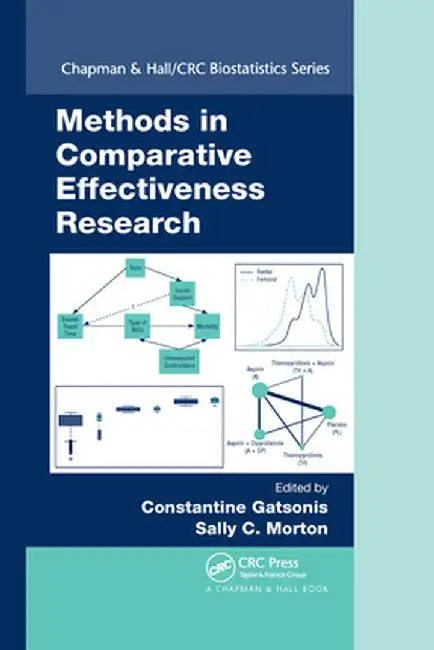 Methods in Comparative Effectiveness Research by Constantine Gatsonis