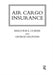 Air Cargo Insurance by Clarke Malcolm