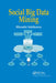 Social Big Data Mining by Hiroshi Ishikawa