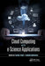 Cloud Computing with E-Science Applications by Olivier Terzo