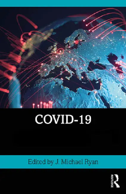 Covid-19 by J. Michael Ryan