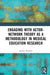 Engaging with Actor-Network Theory as a Methodology in Medical Education Research by Bethan Mitchell