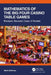Mathematics of the Big Four Casino Table Games: Blackjack, Baccarat, Craps, & Roulette by Mark Bollman