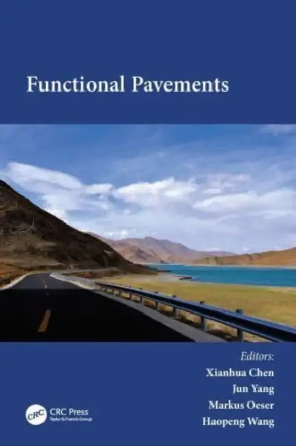 Functional Pavements by Xianhua Chen