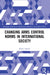 Changing Arms Control Norms in International Society by ADACHI, Simon