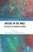 Bricks in the Wall: The Politics of Housing in Europe by Alison Johnston