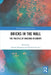Bricks in the Wall: The Politics of Housing in Europe by Alison Johnston