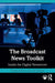 The Broadcast News Toolkit by Johnson/Kirsten