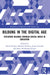 Bildung in the Digital Age: Exploring Bildung Through Digital Media in Education by David Kergel