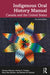 Indigenous Oral History Manual: Canada and the United States by Winona Wheeler