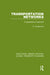 Transportation Networks: A Quantitative Treatment by D. Teodorovic