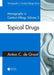 Monographs in Contact Allergy, Volume 3: Topical Drugs by Anton C. de Groot