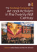 The Routledge Companion to Art and Activism in the Twenty-First Century by Shipley, Lesley