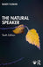 The Natural Speaker by Randy Fujishin