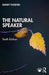 The Natural Speaker by Randy Fujishin