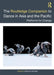 The Routledge Companion to Dance in Asia and the Pacific: Platforms for Change by Stephanie Burridge