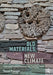 Old Materials, New Climate: Traditional Building Materials in a Changing World by Susan Pranger