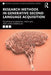 Research Methods in Generative Second Language Acquisition by Roumyana Slabakova
