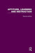Aptitude, Learning and Instruction by Snow Richard E.