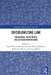 Decolonizing Law: Indigenous, Third World and Settler Perspectives by Sujith Xavier