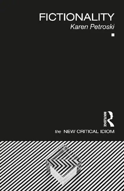 Fictionality by Petroski, Karen