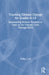 Teaching Climate Change for Grades 6-12: Empowering Science Teachers to Take on the Climate Crisis Through Ngss by Kelley T. Lê