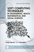 Soft Computing Techniques in Engineering, Health, Mathematical and Social Sciences by Pradip Debnath