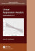 Linear Regression Models: Applications in R by John P. Hoffmann