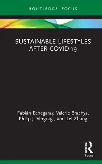 Sustainable Lifestyles After Covid-19 by Fabián Echegaray